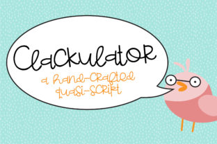Clackulator: A Whimsical Script Font for Digital Creativity